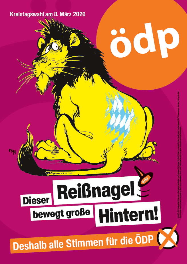 Der ÖDP-Reißnagel bewegt große Hintern! Der ÖDP-Reißnagel bewegt große Hintern!